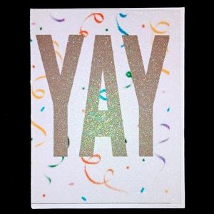 "YAY!" SILVER GLITTER SHED-FREE GREETING CARD